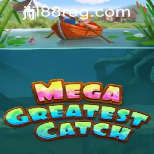 Explore MegaGreatestCatch: A Gaming Adventure Like No Other